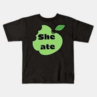 She ate Kids T-Shirt